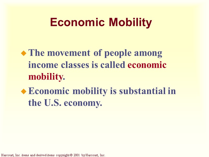 Economic Mobility The movement of people among income classes is called economic mobility. Economic